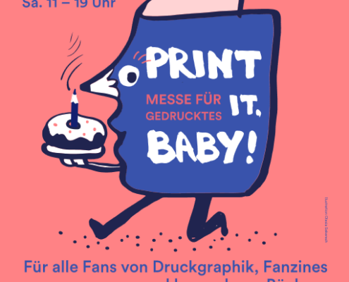 Poster zur Print it, Baby! Messe